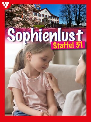 cover image of Sophienlust Staffel 51